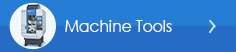 Machine Tools